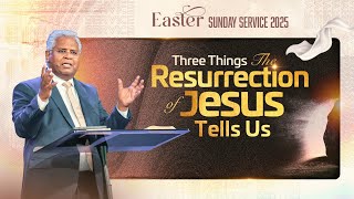 What the resurrection of Jesus tells us | Easter Sunday Message | Luke 24:36-49 | 20-Apr-25