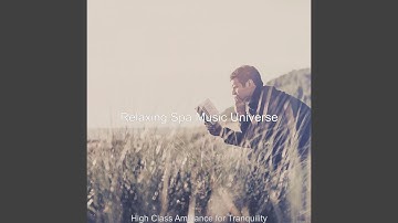 High-class Backdrops for Tranquility