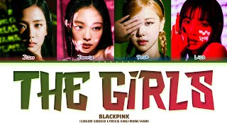 BLACKPINK 'THE GIRLS' Lyrics (Color Coded Lyrics) Resimi