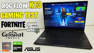 ASUS ROG Flow X13 AMD Ryzen 9 5980HS en Perú: Gaming - FORTNITE, GENSHIN IMPACT y GTA V (120FPS)