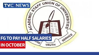 ASUU Kicks Against Payment of Half Salaries in October by FG