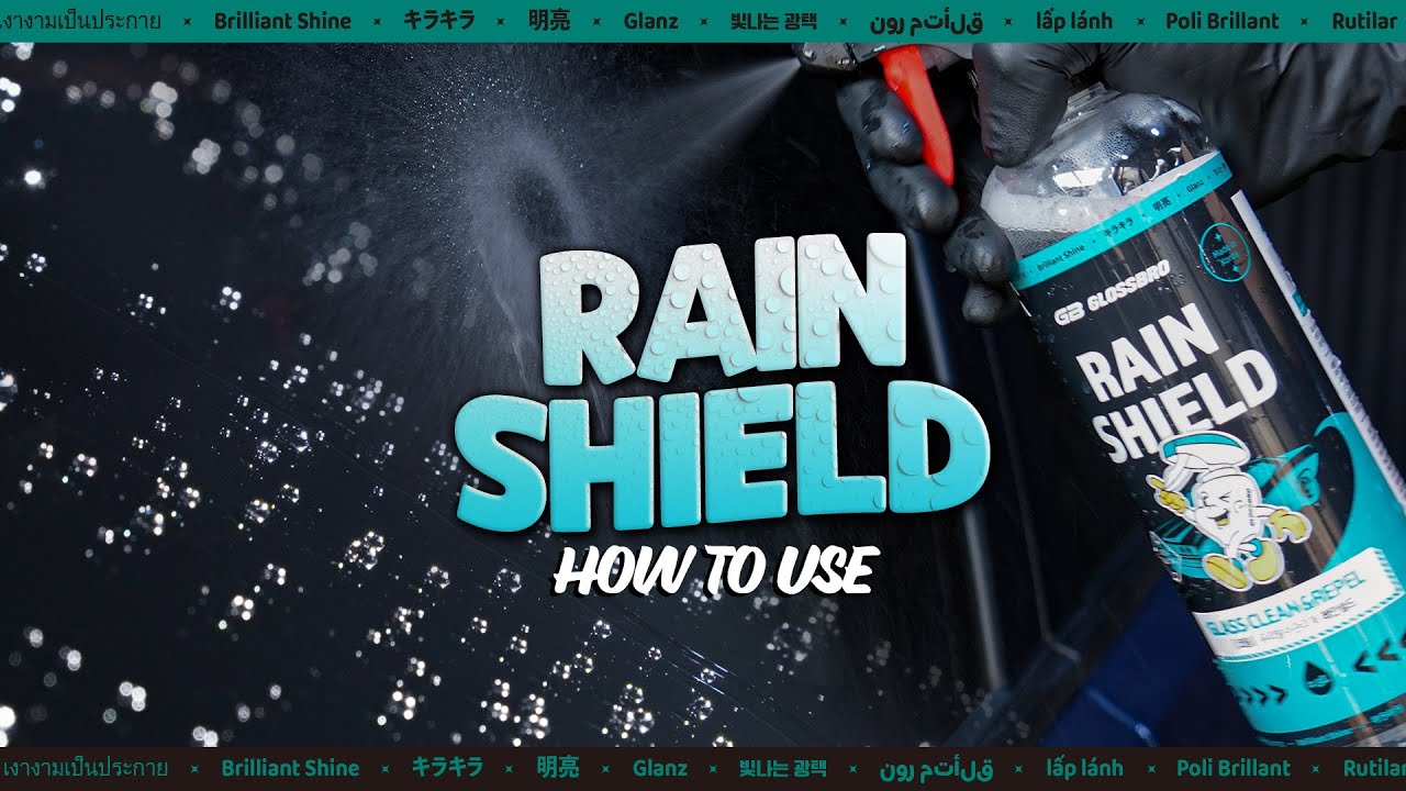 How to use RAIN SHIELD [Windshield cleaning / water repellent agent]