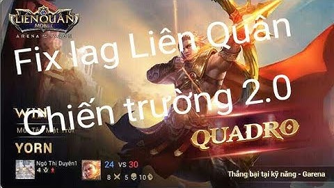 Fix lag Liên Quân Mobile vào trận 0s phiên bản Chiến trường 2.0
