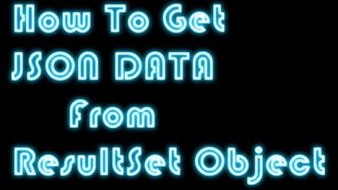 How to Convert ResultSet Object into JSON Object or Data using Java