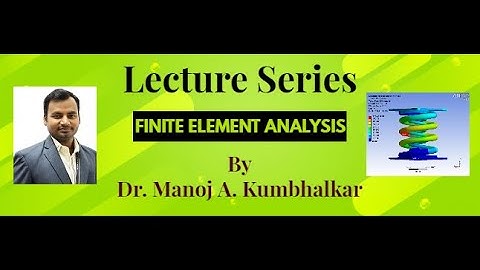 Introduction to Finite Element Analysis using ANSYS Workbench