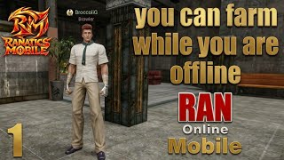 RAN ONLINE Mobile - FARMING WHILE OFFLINE? | RANATICS MOBILE |  walkthrough 1 | Open World MMORPG screenshot 2