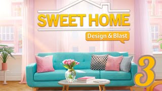 Sweet Home: Design & Blast Episode 2 (Livingroom) screenshot 4