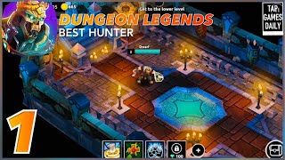 DUNGEON LEGENDS Best Hunter First Gameplay Walkthrough Part 1 screenshot 1