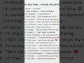 Simple reactions → natural english reactions
