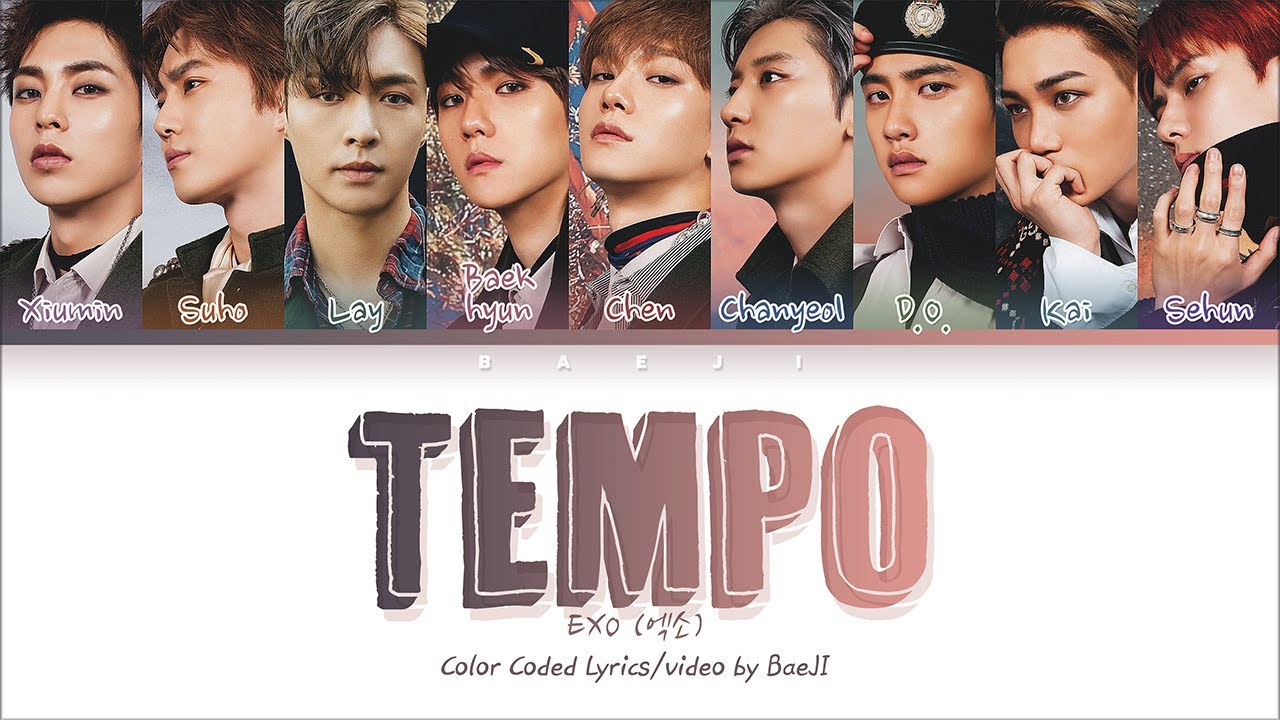 EXO (엑소) - Tempo (Color Coded Lyrics Kor/Rom/Eng/가사)