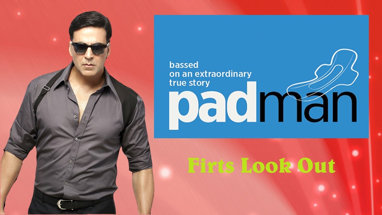 Padman First Look | Akshay Kumar, Sonam Kapoor |
