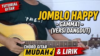 Download lagu Jomblo Happy - Gamma1 | Chord Gitar Mudah & Lirik (Versi Dangdut)