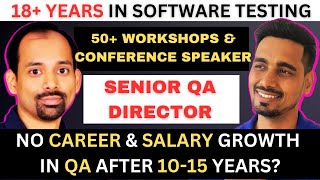 Reality of Software Testing - Career and Salary Growth in QA| Career Mistakes to Avoid | QA Director screenshot 4