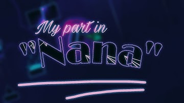 [GD] My part in "Nana"