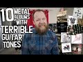 10 Metal Albums With Terrible Guitar Tones