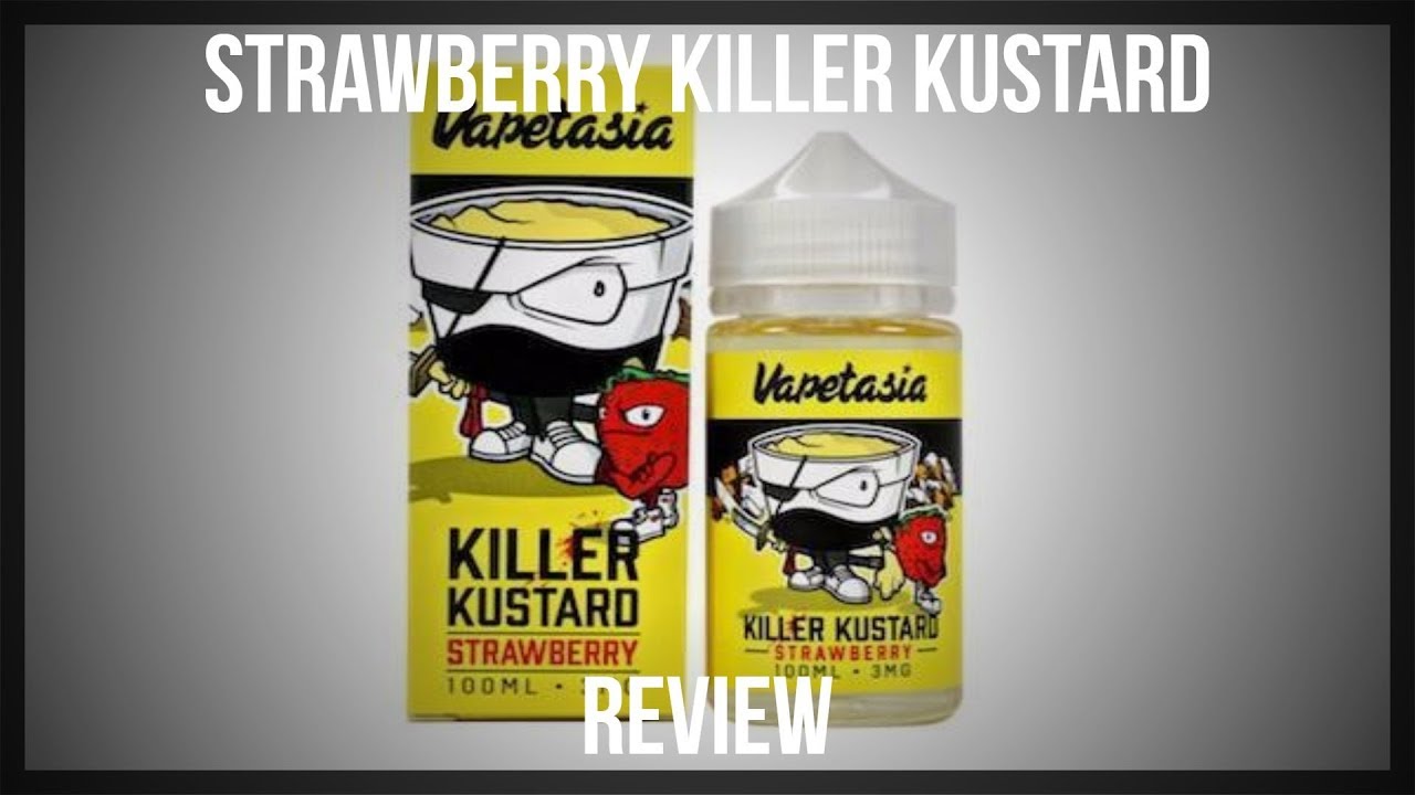 Vapetasia Killer Kustard Strawberry E-Liquid Review