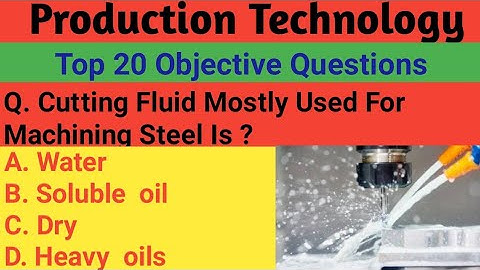 Top 20 Production Technology Objective Questions And Answer For All Competitive Exams | NMDC | SSC |