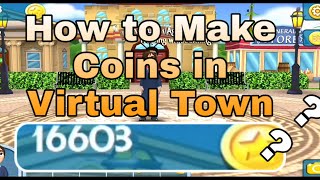 HOW TO MAKE COINS IN VIRTUAL TOWN (INCREASING INCOME IN-DEPTH GUIDE) screenshot 3