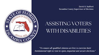 Assisting Voters with Disabilities