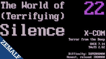 022 | The World of Terrifying Silence | X-COM: Terror from the Deep