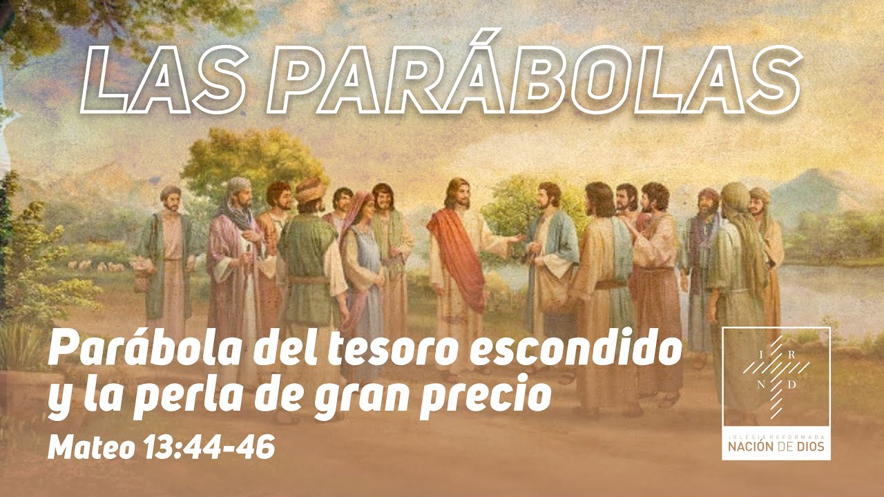Parábola del tesoro escondido y la perla de gran precio - YouTube