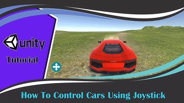 Unity Tutorial - How To Control Car Movement Using Joystick