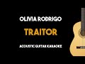 Traitor - Olivia Rodrigo (Acoustic Guitar Karaoke with Lyrics)