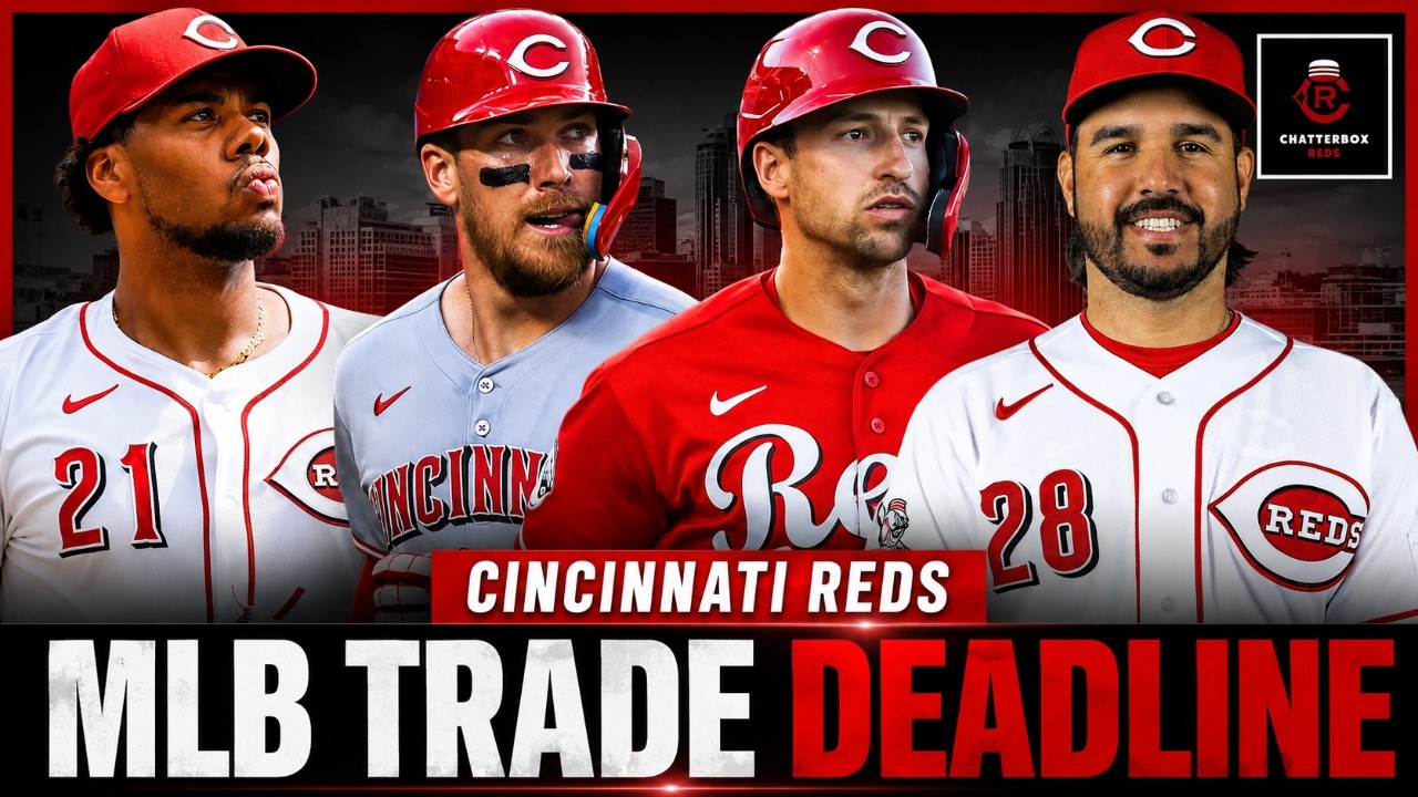 CINCINNATI REDS MLB TRADE DEADLINE LIVE SPECIAL | Chatterbox Reds