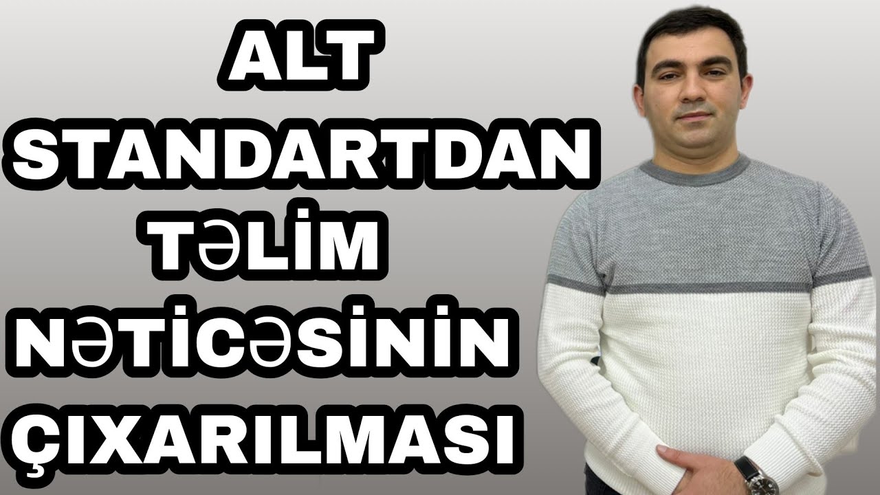 Alt standartdan təlim nəticəsinin çıxarılması. 051-580-94-28