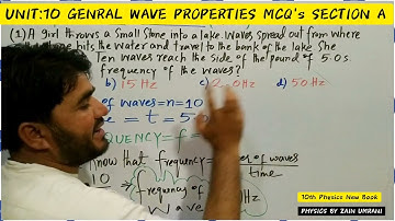 unit 10 general wave properties mcqs|general wave propertie|physics class 10 chapter 1 mcqs new book