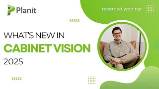 Cabinet Vision 2025 – What’s New | Full Feature Walkthrough