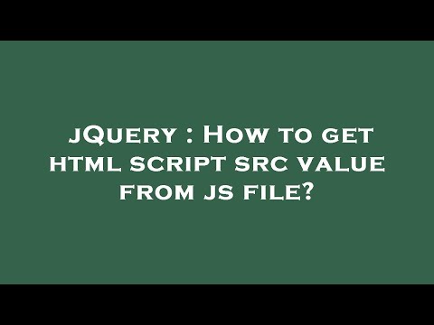 jQuery : How to get html script src value from js file?