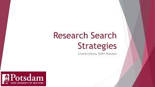 Research Search Strategies (SUNY Potsdam Libraries)