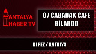 07 Cabadak Cafe Bi̇lardo - Kepez Antalya