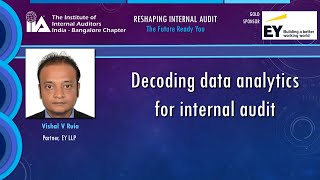 EY partner Vishal Ruia speaking on analytics in internal audit at the IIA Bangalore Conference 2021