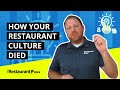 How Your Restaurant Culture Died image