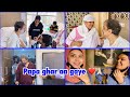 THE DISCHARGE DAY | PAPA GHAR AA GAYE | IBRAHIM FAMILY