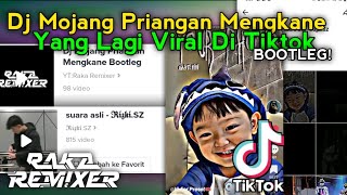 SOUND VIRAL TIKTOK!!! Dj Mojang Priangan Mengkane (Bootleg) Resimi