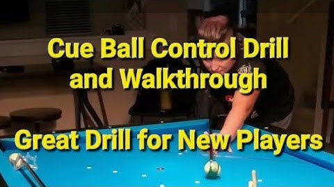 Cue Ball Control Drill and Walkthrough Great Tutorial for New Players