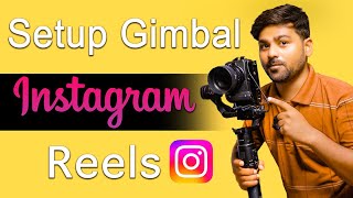 How to setup vertical camera on Dji Gimbal for instagram reel  | portrait  | best setting in Hindi