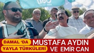 Mustafa Aydın Ft. Emir Can - Yayla Türküleri