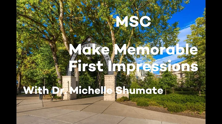 MSC - First Impressions with Michelle Shumate