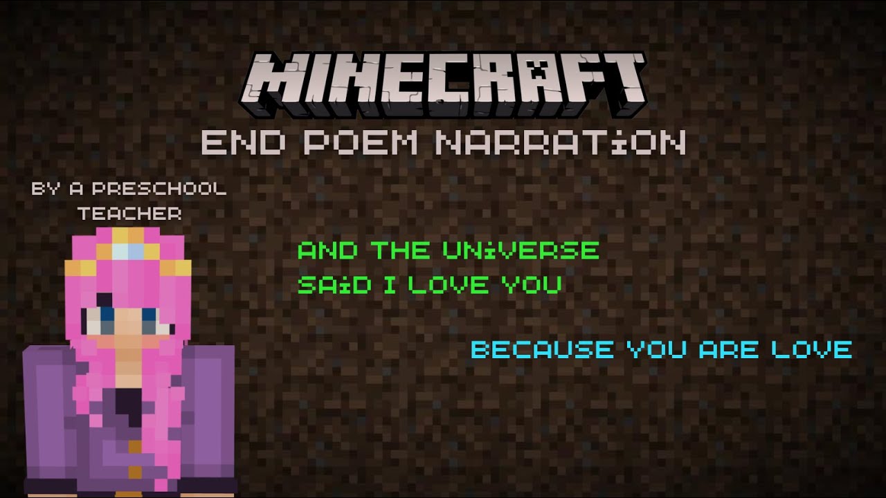 The Minecraft End Poem