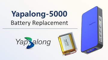Yapalong-5000 Battery Replacement