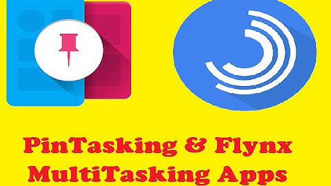 Multitasking Apps: Flynx & PinTasking