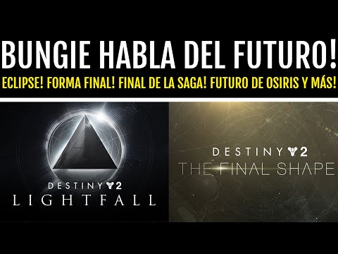 BUNGIE HABLA del DLC ECLIPSE! SU CAMPAÑA! LA FORMA FINAL! OSIRIS y el FUTURO del JUEGO! | Destiny 2