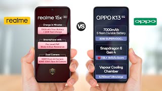 Realme 15X 5G vs Oppo K13 5G || Full Comparison 