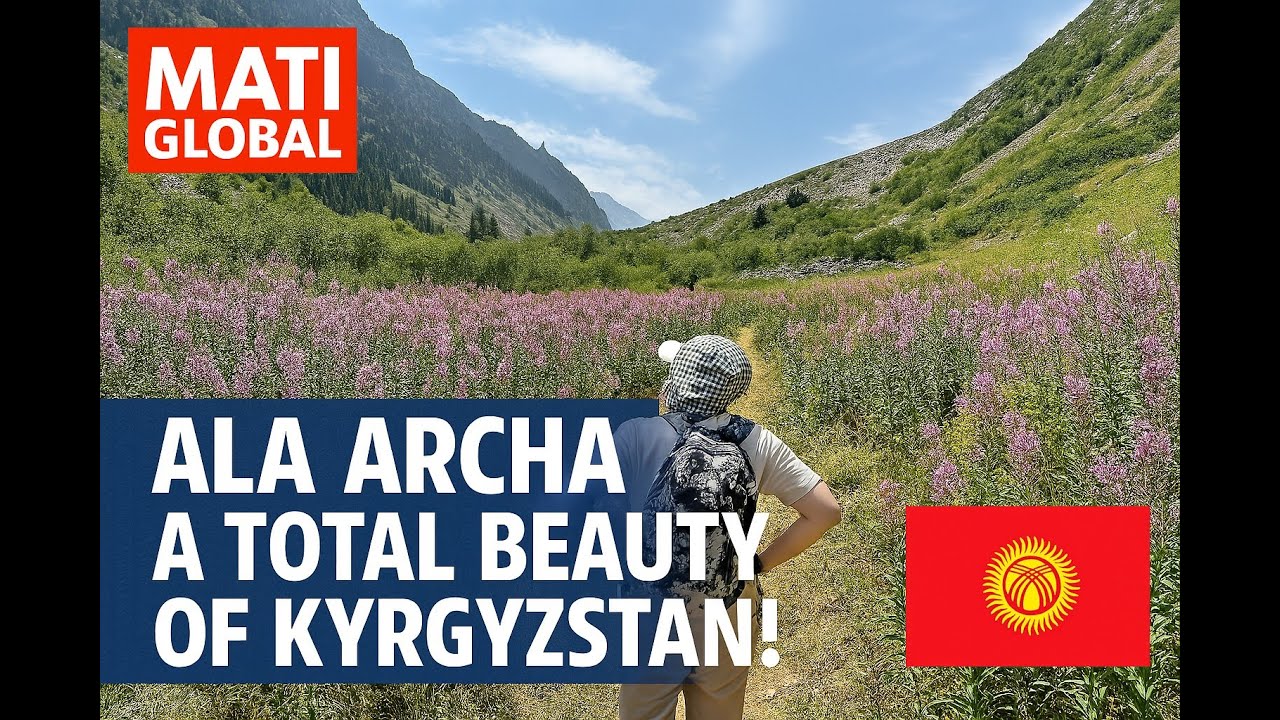 1 DAY IN KYRGYZSTAN NATURE;  Breathtaking Ala Archa National Park | 30 mins from Bishkek!