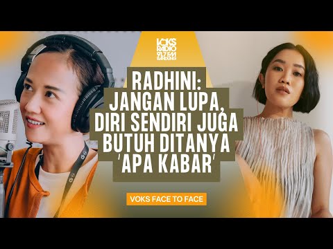 Gimana Kabar Kamu Hari Ini? | Radhini At VOKS Face To Face