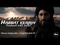 Habbat Kerrih Nasheed With Lyrics Hazrat Salahuddin Ayyubi X King Baldwin IV Ala Muslimin